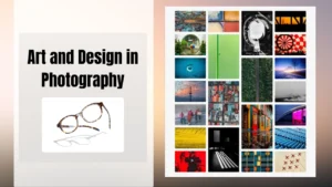 Art and Design in Photography
